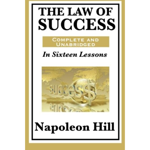 The Law of Success In Sixteen Lessons by Napoleon Hill (used) - Napoleon Hill