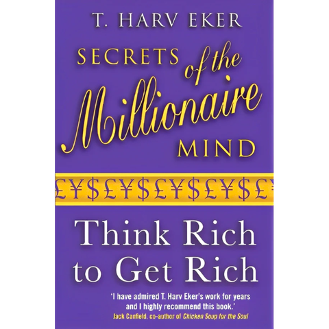 Secrets of the Millionaire Mind: Think Rich to Get Rich! New edition (used) - T. Harv Eker