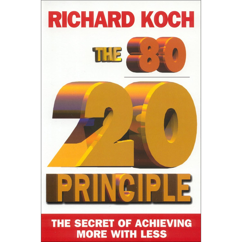 The 80/20 Principle: The Secret of Achieving More With Less (used) - Richard Koch