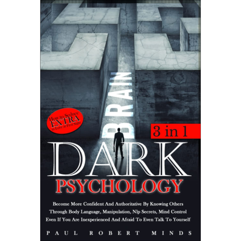 Dark Psychology - Paul Robert Minds
