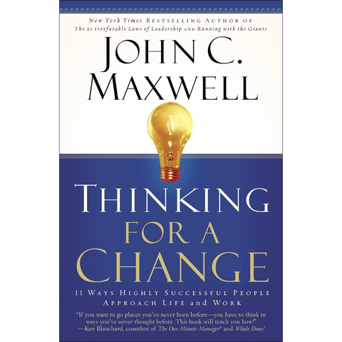 Thinking for a Change: 11 Ways Highly Successful People Approach Life and Work (used) - John C. Maxwell