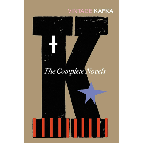 The Complete Novels: Includes The Trial, Amerika and The Castle - Franz Kafka