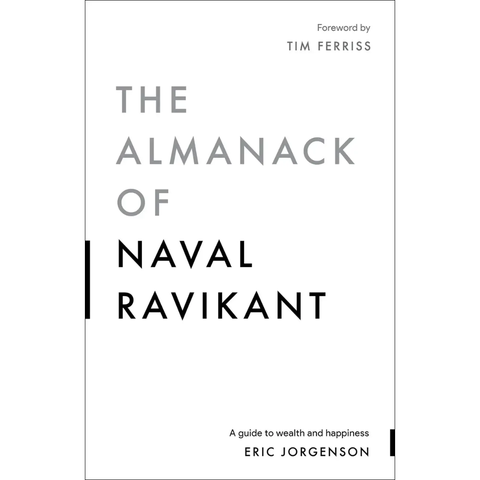 The Almanack of Naval Ravikant (used) - Jorgenson, Eric