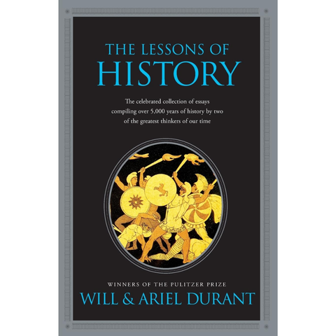 The Lessons of History - Will Durant, Ariel Durant