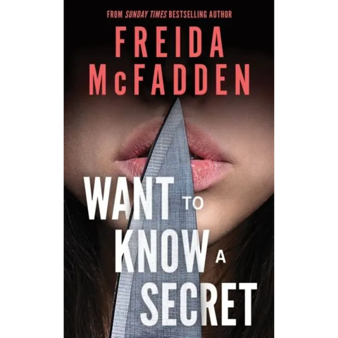 Want to Know a Secret? - Freida McFadden