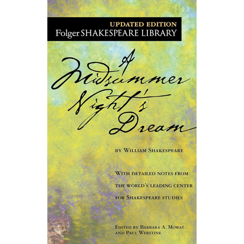 A Midsummer Night’s Dream - William Shakespeare