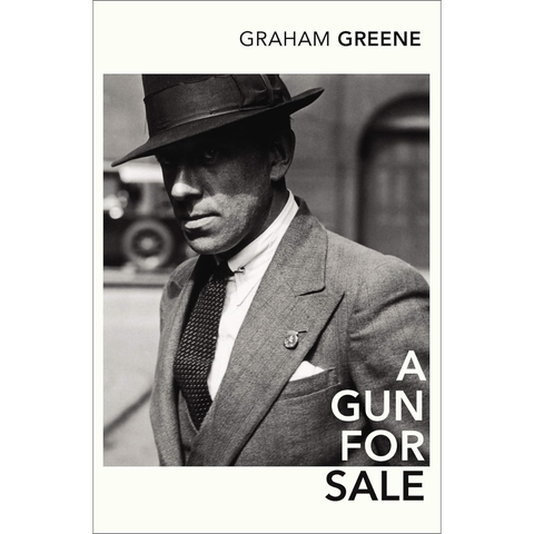 A Gun for Sale - Graham Greene