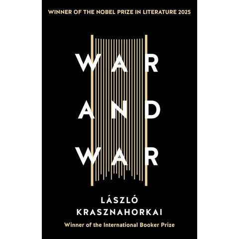 War and War - László Krasznahorkai