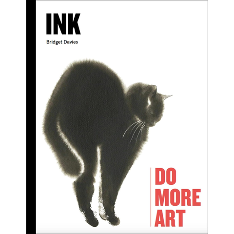 Ink: Do More Art - Bridget Davies
