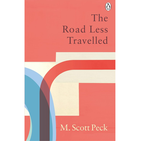 The Road Less Travelled - M. Scott Peck