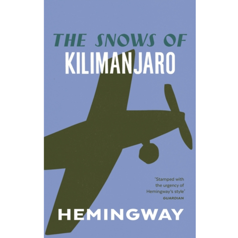 The Snows of Kilimanjaro - Ernest Hemingway