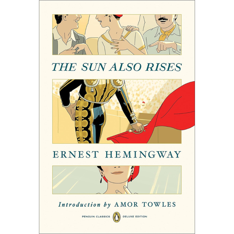 The Sun Also Rises - Ernest Hemingway
