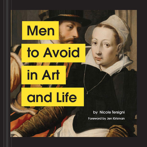 Men to Avoid in Art and Life - Nicole Tersigni