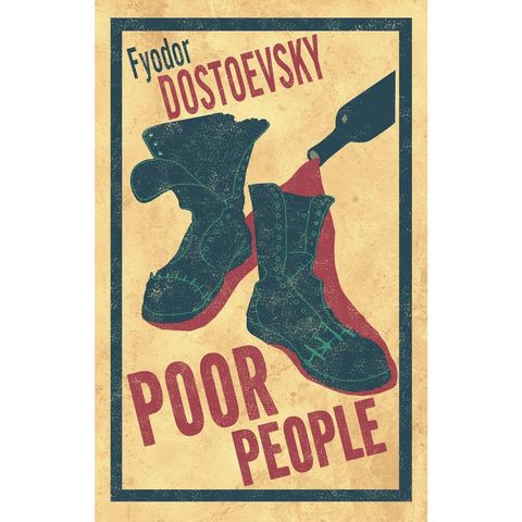 Poor People - Fyodor Dostoevsky