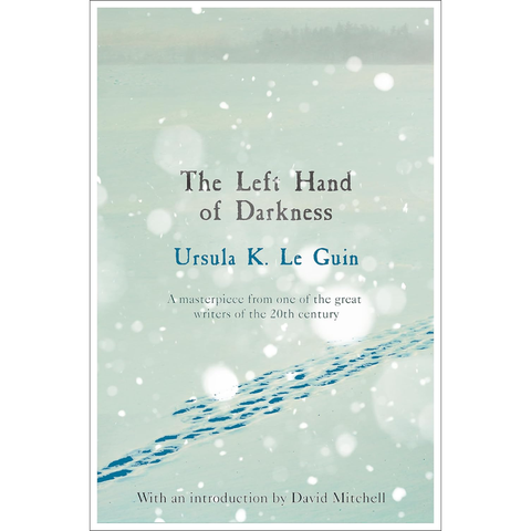 The Left Hand of Darkness - Ursula K. Le Guin