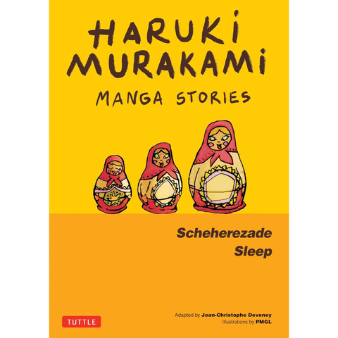 Haruki Murakami Manga Stories 3: Scheherezade, Sleep - Haruki Murakami