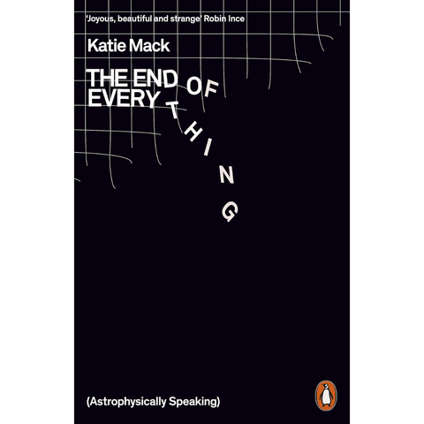 The End of Everything - Katie Mack