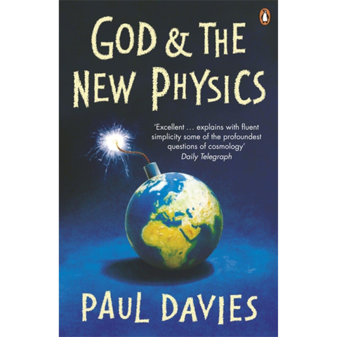 God and the New Physics - Paul C.W. Davies