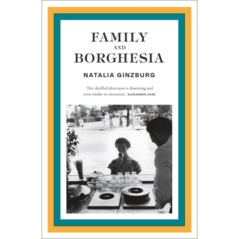 Family and Borghesia - Natalia Ginzburg
