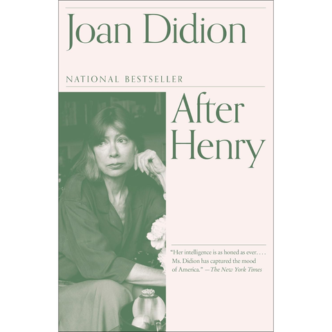 After Henry - Joan Didion