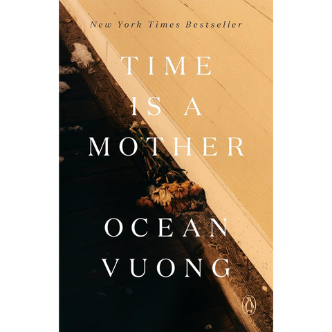 Time Is a Mother - bargain - Ocean Vuong