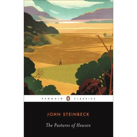 The Pastures of Heaven - John Steinbeck