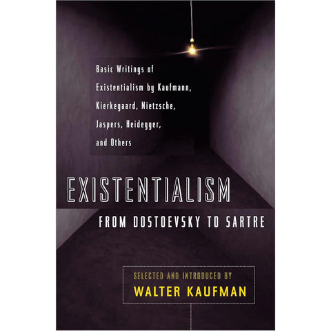 Existentialism from Dostoevsky to Sartre - bargain - Walter Kaufmann