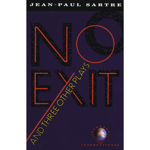 No Exit and Three Other Plays - Jean-Paul Sartre