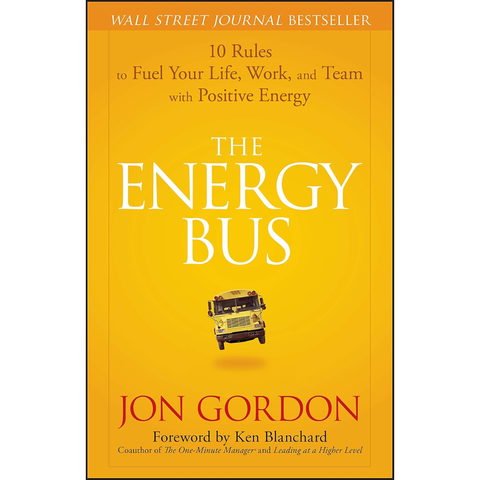 The Energy Bus - Jon Gordon