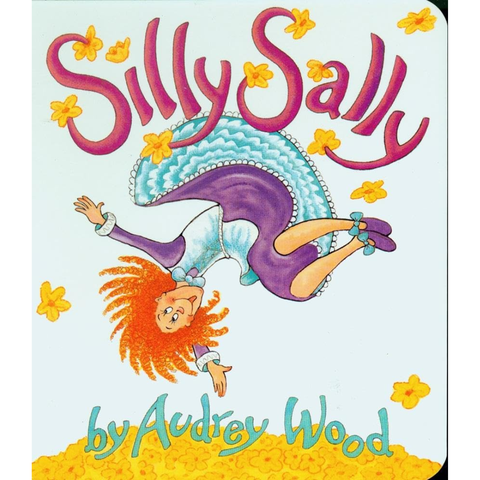 Silly Sally - Audrey Wood