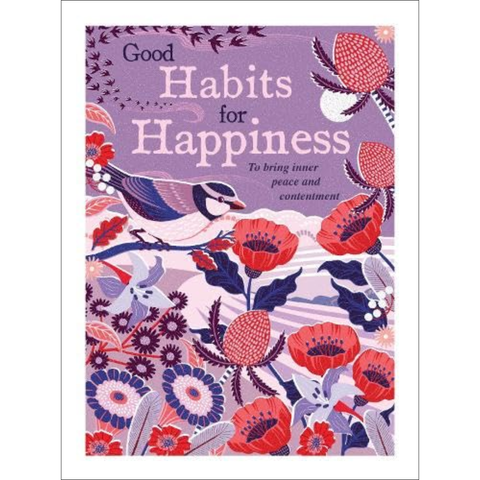 Good Habits for Happiness - Joy Gift Publishing Ltd