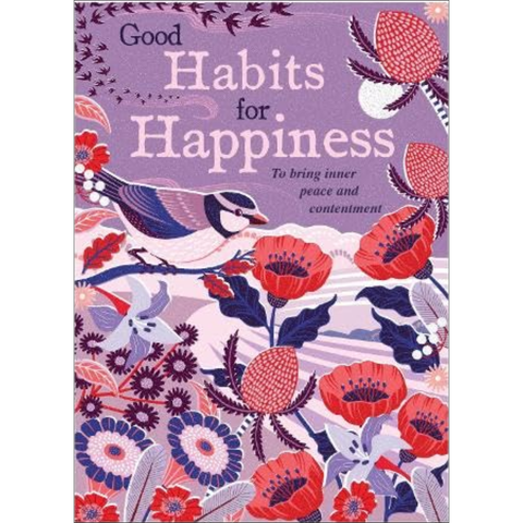 Good Habits for Happiness - Joy Gift Publishing Ltd