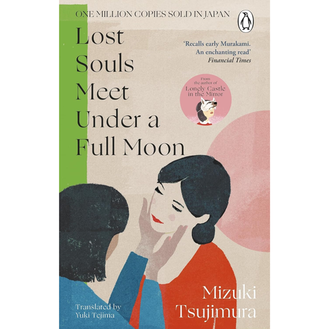 Lost Souls Meet Under a Full Moon - Mizuki Tsujimura