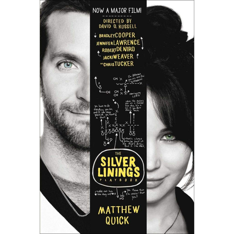The Silver Linings Playbook - Matthew Quick