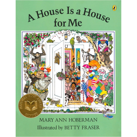 A House Is a House for Me - Mary Ann Hoberman