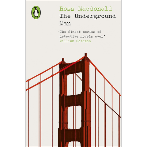 The Underground Man - Ross Macdonald