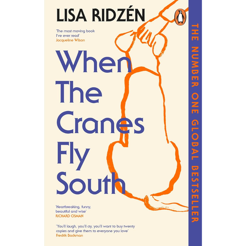 When the Cranes Fly South - Lisa Ridzén