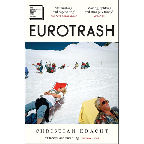 Eurotrash - Christian Kracht