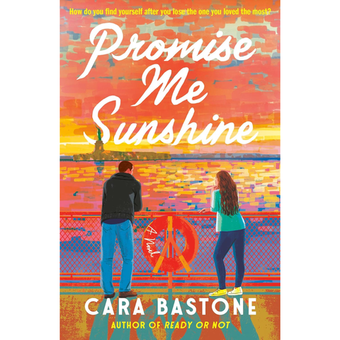 Promise Me Sunshine - Cara Bastone