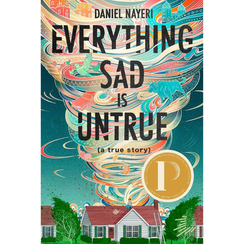 Everything Sad Is Untrue - Daniel Nayeri