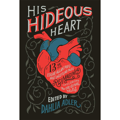 His Hideous Heart - Dahlia Adler