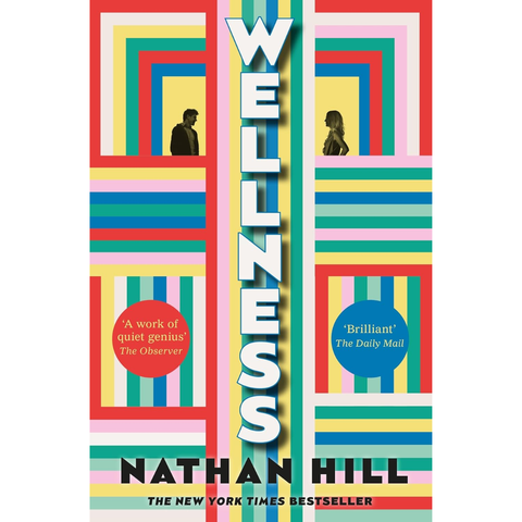 Wellness - Nathan Hill