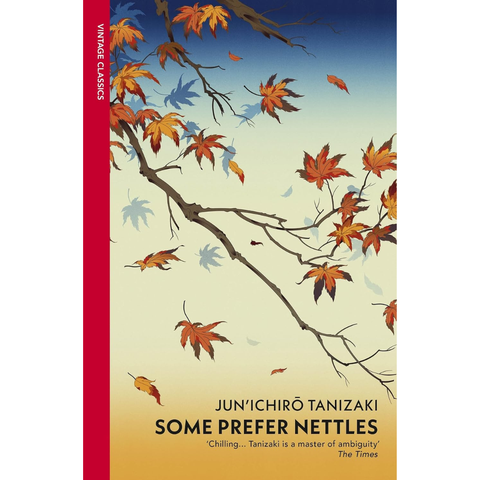 Some Prefer Nettles - Jun'ichirō Tanizaki
