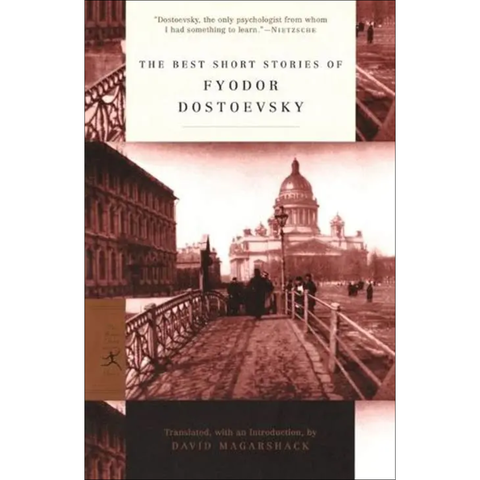 The Best Short Stories of Fyodor Dostoevsky - Fyodor Dostoevsky
