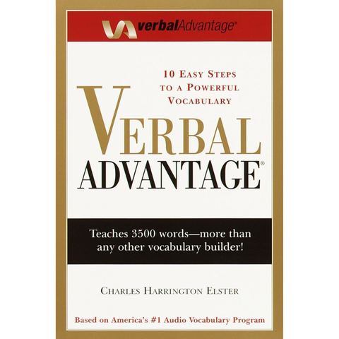 Verbal Advantage: 10 Steps to a Powerful Vocabulary - Charles Harrington Elster