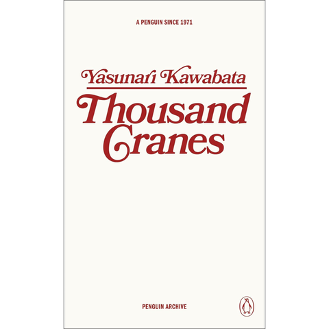 Thousand Cranes - Yasunari Kawabata