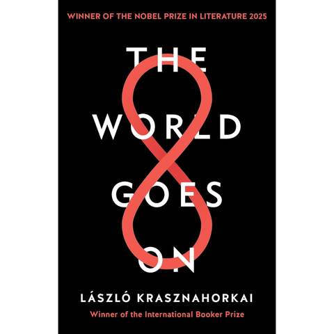 The World Goes On - László Krasznahorkai