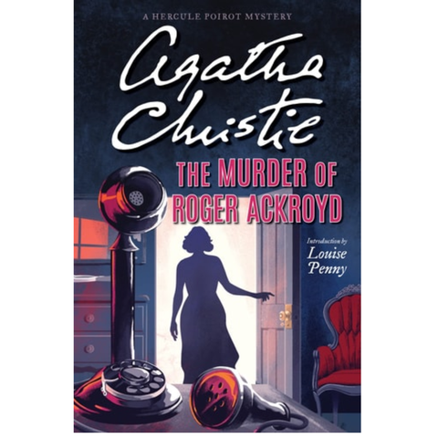 The Murder of Roger Ackroyd - Agatha Christie