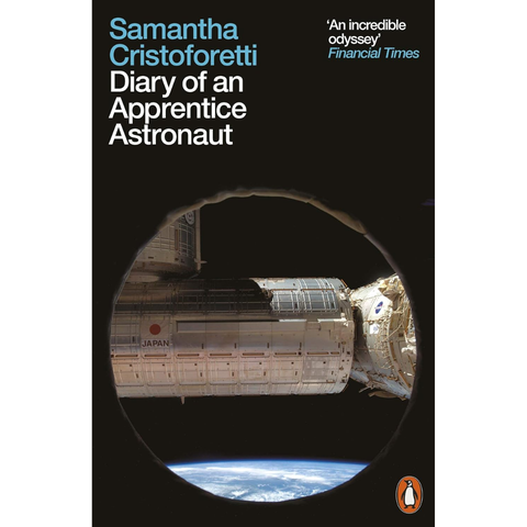 Diary of an Apprentice Astronaut - Samantha Cristoforetti