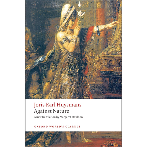 Against Nature - Joris-Karl Huysmans
